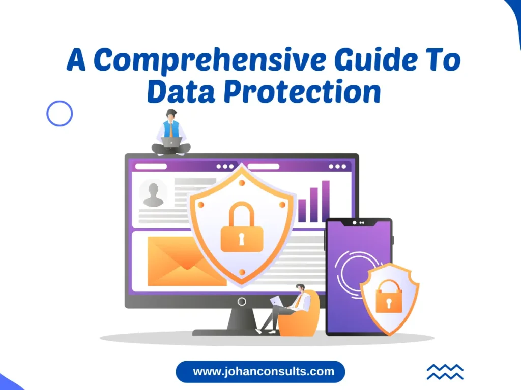 A comprehensive guide on data protection